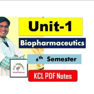 Biopharmaceutics Unit-1 KCL