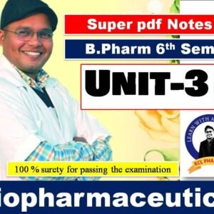 unit-3 Biopharmaceutics