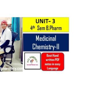 Unit-3 Medicinal Chemistry-I